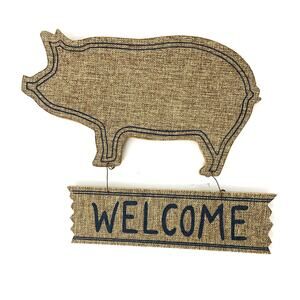Market Street Pig Welcome Sign w/ Sack Material Covering